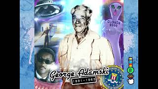 George Adamski EARTHS AMBASSADOR TO THE SPACE BROTHERS [upl. by Enicnarf555]