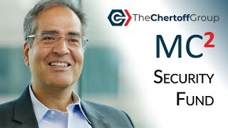 The Chertoff Group Private Equity MC2 Security Fund [upl. by Ruelle38]