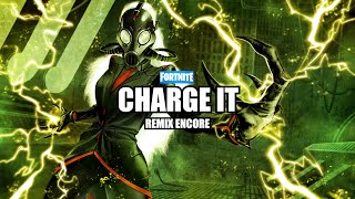 CHARGE IT duo dub  Fortnite Remix ENCORE [upl. by Kegan]