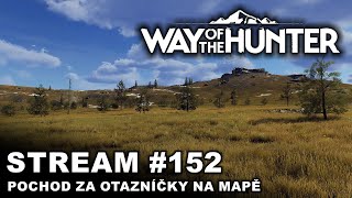 Záznam  Way of the Hunter  Pochod za otazníčky na mapě  152  CZSK [upl. by Annavoj295]