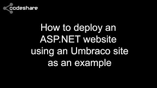 How to deploy an ASPNET website using Umbraco as an example [upl. by Prem]