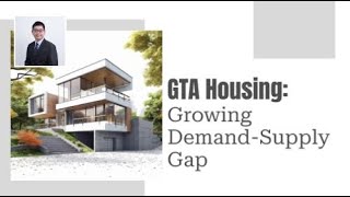 GTA Housing Market Growing DemandSupply Gap [upl. by Sillaw]