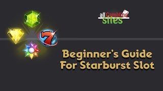 Beginners Guide To Starburst Slot  All Gambling Sites [upl. by Kimberlyn]