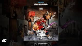 Ballout  Blu Hunnas Ballin No NBA 2 [upl. by Baer]