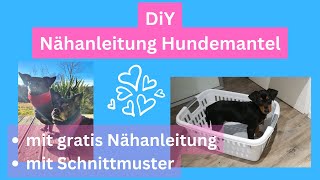 Nähanleitung Hundemantel DIY Hundejacke selber nähen mit gratis Schnittmuster [upl. by Ivan]