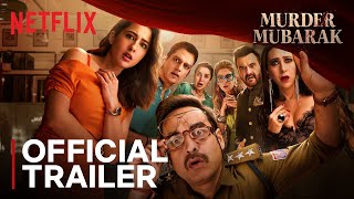 Murder Mubarak  Official Trailer  Pankaj Tripathi Sara Ali Khan Karisma Kapoor Vijay Varma [upl. by Piwowar]