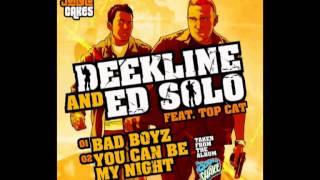 Deekline And Ed Solo  Bad Boyz [upl. by Letti]