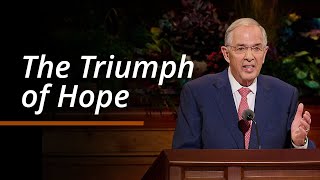 The Triumph of Hope  Neil L Andersen  October 2024 General Conference [upl. by Ursas]