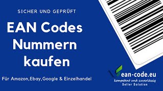 Legal EAN Codes Nummern kaufen   Für Amazonebaygoogle amp Einzelhandel [upl. by Ahsitahs]