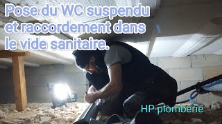 Pose du WC suspendu et raccordement PVC dans le vide sanitaire [upl. by Aisya183]