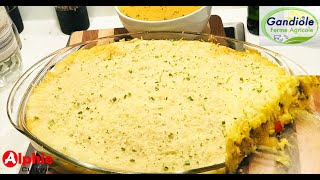 Une Délicieuse Recette  HACHIS PARMENTIER au POULET  Recetou Ferme Gandiole [upl. by Ellimahs818]