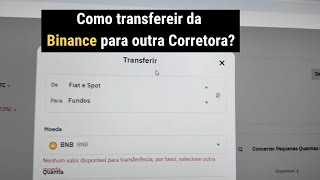 Como Transferir Cripto Da Binance para outras Corretoras ou Wallets [upl. by Anauqes323]