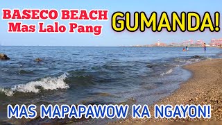 MAPAPAWOW KA BASECO BEACH MAS LALO PANG GUMANDA [upl. by Rizzo]