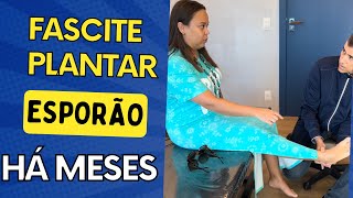 FASCITE PLANTAR E ESPORÃO HÁ MESES  TRATAMENTO [upl. by Burkhard350]