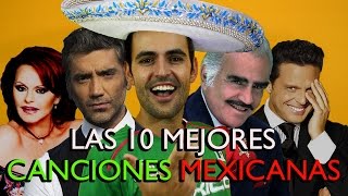 LAS 10 MEJORES CANCIONES MEXICANAS POPULARES Y MARIACH PARA EL 15 DE SEPTIEMBRE  ITS MUSIC SERCH [upl. by Grayson]