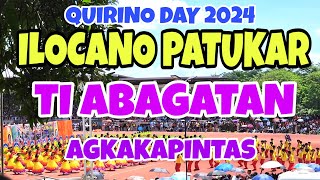 Quirino Day 2024ken ILOCANO PATUKAR TI ABAGATAN AGKAKAPINTASmrsmapalad [upl. by Braeunig]