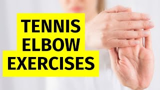 Tennis Elbow Exercises amp Stretches For At Home [upl. by Nivrad64]