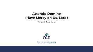 Attende Domine Chant Mode V [upl. by Steffane]