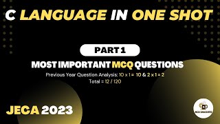 WB JECA 2023 PREPARATION  C Programming Language  Part 1  Most Important MCQ Questions [upl. by Darwin809]