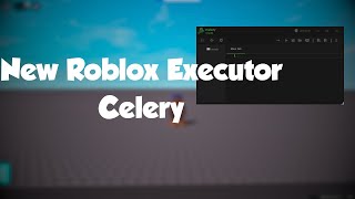 Roblox New Exploit Pc 100 Free celery ⚠Follow Steps In video⚠ [upl. by Sarah639]