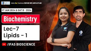 Biochemistry  Lipids  1 IIT JAM 2024 amp GAT B  2024  L7 [upl. by Aseuqram]