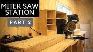 The Ultimate Miter Saw Station  Part 2 [upl. by Zebulon900]