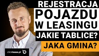 Rejestracja samochodu w leasingu Jakie tablice dostanę Czy mogę mieć swoje Czy zostaną po wykupie [upl. by Nikolas]