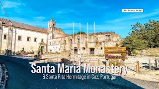 Santa Maria Monastery and the Chapel of Santa Rita in Coz Portugal [upl. by Gilberta]