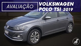 Avaliação Volkswagen Polo TSI Highline 2019 [upl. by Eillam627]