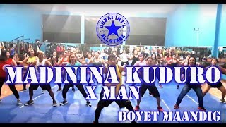 X Man  Madinina Kuduro  Zumba®  Boyet Maandig [upl. by Bradshaw]