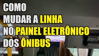 COMO MUDAR LINHA E ITINERÁRIOS NO PAINEL ELETRÔNICO DOS ÔNIBUS URBANOS FRT MOBITEC INOVA VALEO [upl. by Nnylg864]