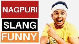 Nagpuri slang for every Nagpurkar  Hilarious Nagpuri Words  Nagpuri Slangs Vlog [upl. by Boykins]