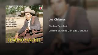 Chalino Sánchez  Los Chismes [upl. by Ayote]