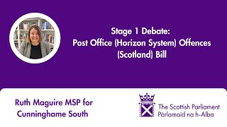 Stage 1 Debate Post Office Horizon System Offences Scotland Bill [upl. by Gert310]