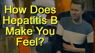 How Does Hepatitis B Make You Feel Hepatitis B Symptoms [upl. by Oibesue]