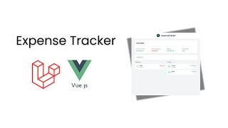 Expense Tracker Using Laravel and Vue Side Project [upl. by Elatsyrk]