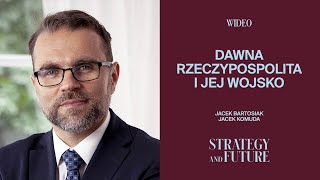 Jacek Bartosiak i Jacek Komuda rozmawiają o dawnej Rzeczypospolitej i jej wojsku Część 1 [upl. by Yahsel]