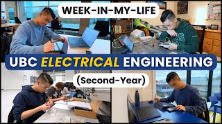 UBC ELECTRICAL ENGINEERING A WeekInMyLife VLOG  2nd Year Semester 1 [upl. by Kusin]