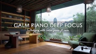 Study With MePerfect Sounds for Focus  Piano and Rain Relax and Concentrate [upl. by Lesley]