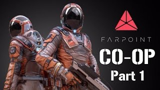 Farpoint COOP PSVR  Part 1 Gameplay Walkthrough Aim Controller Face Cam PS4 PSVR HD [upl. by Elocon]