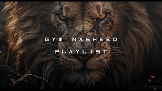 ULTIMATE GYM NASHEED 🕋⚔️🔥  MUSLIM WORKOUT TRAINING PLAYLIST ONLY VOCALS [upl. by Arbmik507]