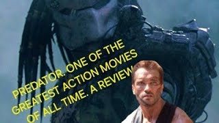 PREDATOR ONE OF THE GREATEST SCIFI ACTION MOVIES OF ALL TIME A REVIEW [upl. by Nwahsir]