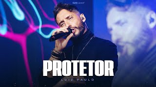 Luiz Paulo  Protetor [upl. by Tirrell]