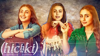 Hichki Full Movie  Rani Mukerjee  Jannat Zubair Rahmani  Shiv Kumar Subraniam  Review amp Facts HD [upl. by Samuela172]