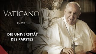 VATICANO 652 – Die päpstliche Universität [upl. by Nadabb]