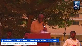 JOURNEES CATHOLIQUES DAFFERMISSEMENT DE LA FOI [upl. by Nel]