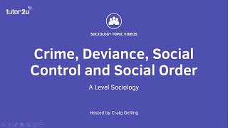 Crime Deviance Social Control and Social Order  A Level Sociology [upl. by Kyrstin996]