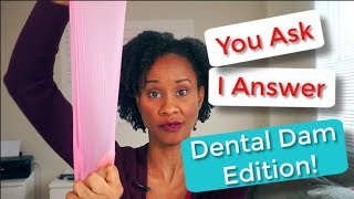 How To Use A Dental Dam Part 2 [upl. by Sampson]