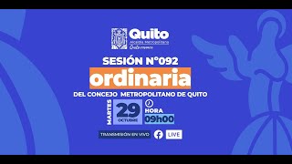 SesiónOrdinaria092 del Concejo Metropolitano de Quito ConcejoAbiertoQuito [upl. by Roede]