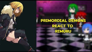 Primordial demons react To Rimuru Tempest Gacha Reaction 13 [upl. by Krasner]